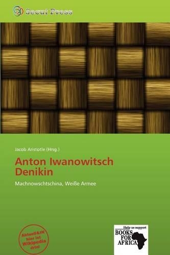 Anton Iwanowitsch Denikin