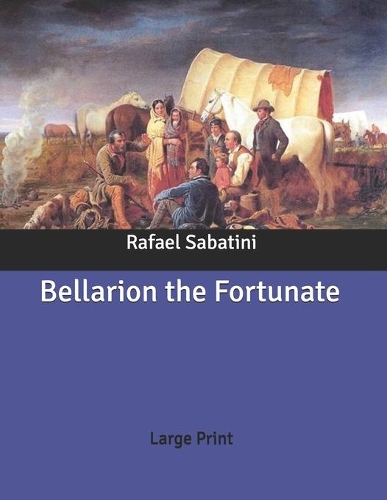 Bellarion the Fortunate