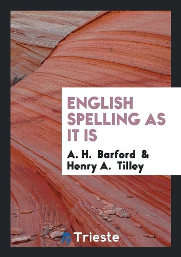 English Spelling as It Is