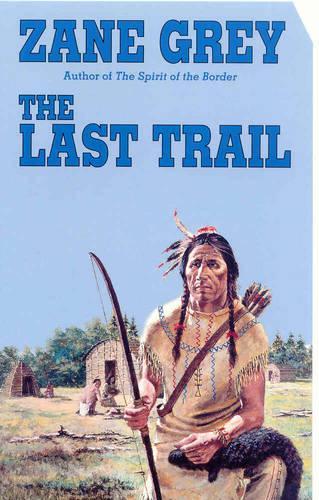 The Last Trail