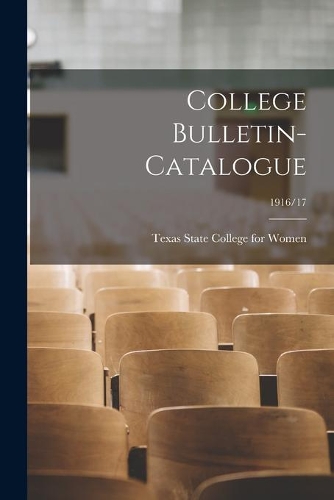 College Bulletin-Catalogue; 1916/17