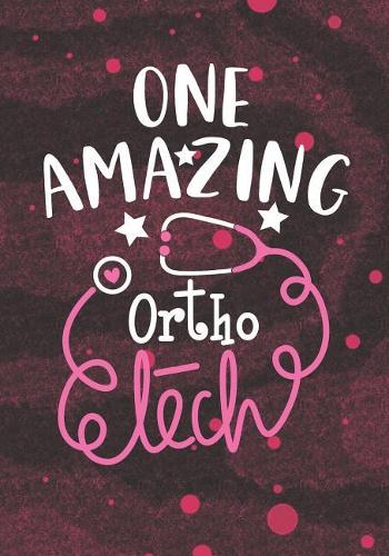 One Amazing Ortho Tech