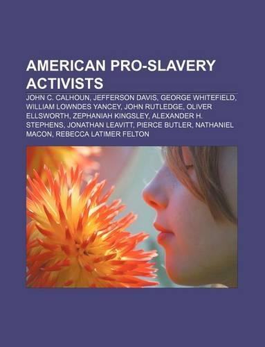 American Pro-Slavery Activists