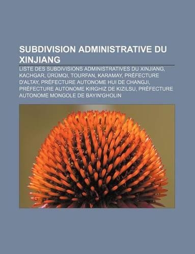 Subdivision Administrative Du Xinjiang