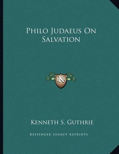 Philo Judaeus on Salvation