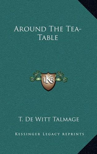 Around the Tea-Table
