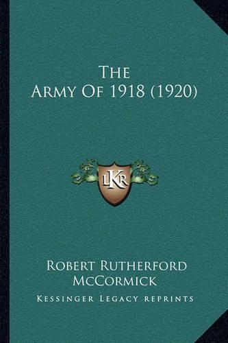 The Army Of 1918 (1920): (English)