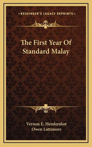 The First Year Of Standard Malay