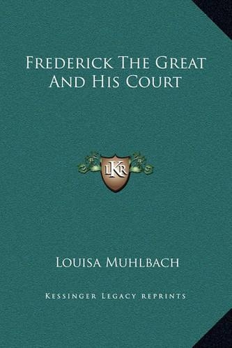 Frederick the Great and His Court