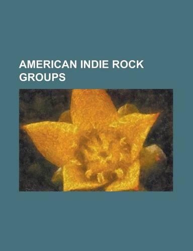 American Indie Rock Groups