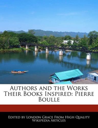 Authors and an Analysis of the Works Their Books Inspired: Pierre Boulle(English)