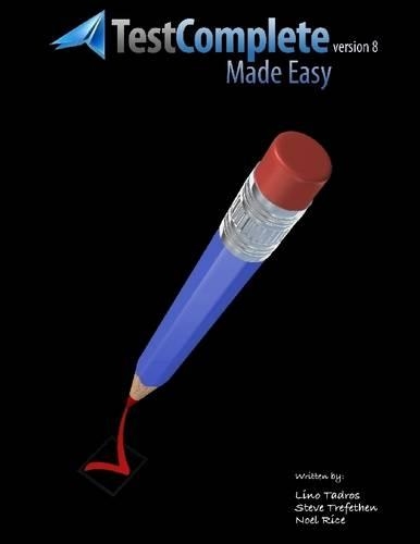 Testcomplete Version 8: Made Easy