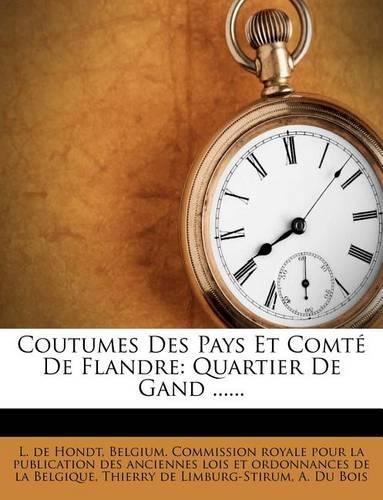 Coutumes Des Pays Et Comte de Flandre