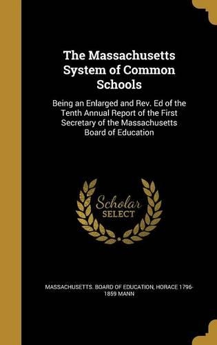 The Massachusetts System of Common Schools