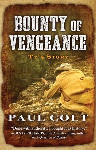 Bounty of Vengeance: Ty's Story