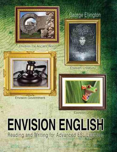 Envision English: Reading and Writing for Advanced ESL Learners