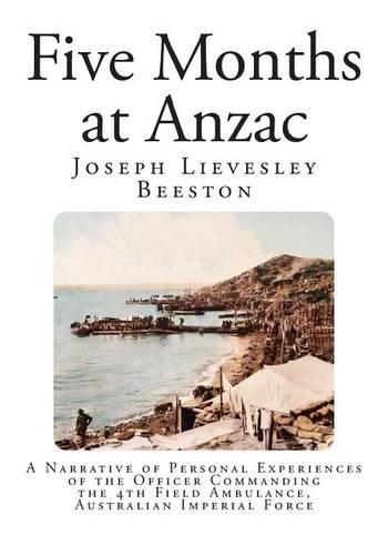 Five Months at Anzac