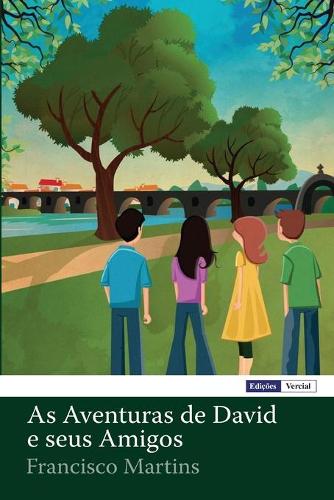 As Aventuras de David e seus Amigos: (Portuguese)
