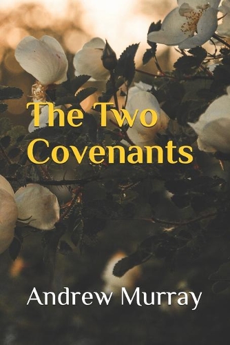 The Two Covenants