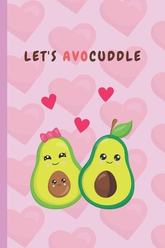 Let's Avocuddle