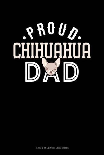 Proud Chihuahua Dad