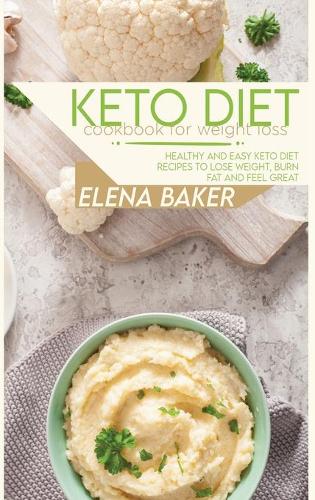 Keto Diet Cookbook For Weight Loss