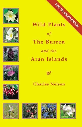 The Wild Plants of the Burren and the Aran Islands
