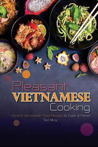 Pleasant Vietnamese Cooking