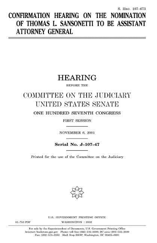 Confirmation Hearing on the Nomination of Thomas L. Sansonetti to Be Assistant Attorney General
