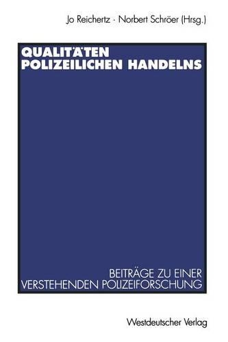 Qualitäten polizeilichen Handelns