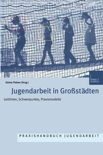 Jugendarbeit in Großstädten