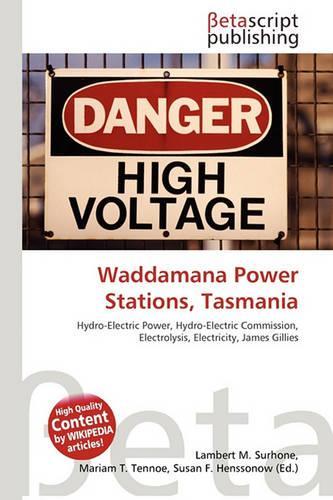 Waddamana Power Stations, Tasmania: (English)