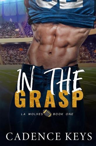 In the Grasp: (1 La Wolves)