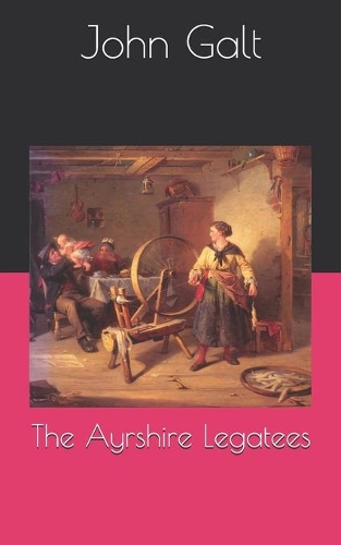 The Ayrshire Legatees