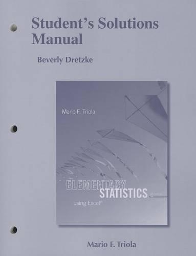 Student's Solutions Manual for Elementary Statistics Using Excel