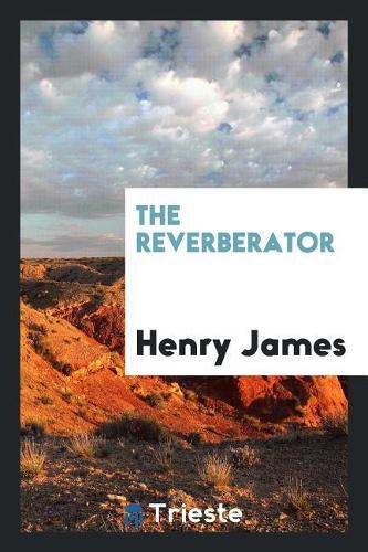 The Reverberator