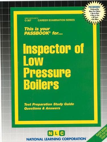 Inspector of Low Pressure Boilers: Passbooks Study Guide