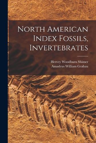 North American Index Fossils, Invertebrates