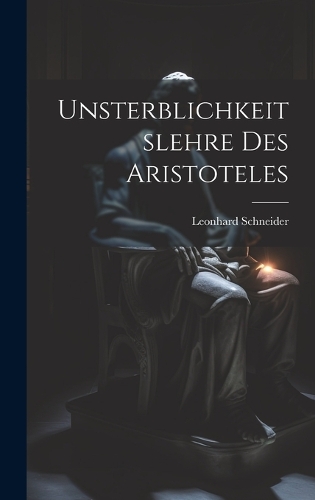 Unsterblichkeitslehre Des Aristoteles
