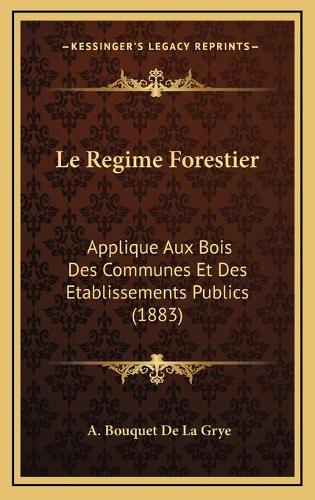 Le Regime Forestier