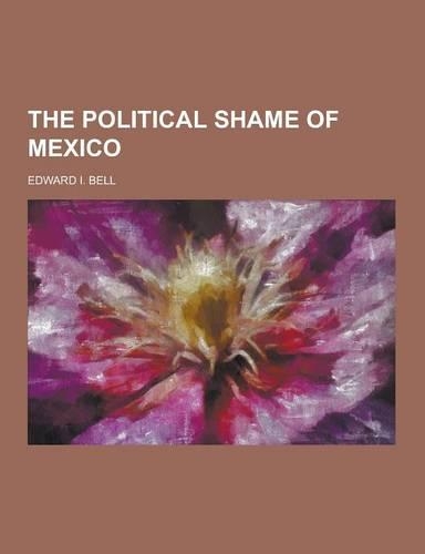 The Political Shame of Mexico
