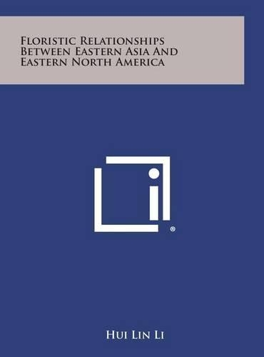 Floristic Relationships Between Eastern Asia and Eastern North America