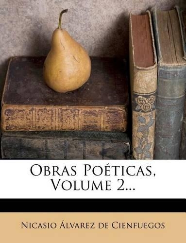 Obras Poeticas, Volume 2...