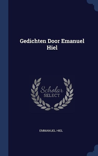 Gedichten Door Emanuel Hiel