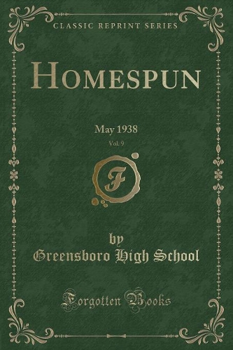 Homespun, Vol. 9: May 1938 (Classic Reprint)