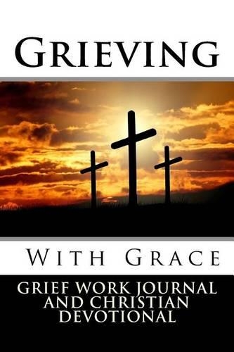 Grieving With Grace