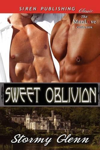 Sweet Oblivion (Siren Publishing Classic Manlove)