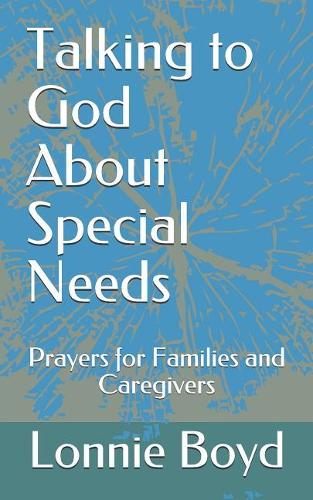 Talking to God About Special Needs