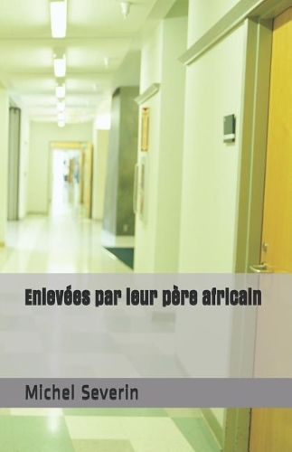 Enlev�es Par Leur P�re Africain