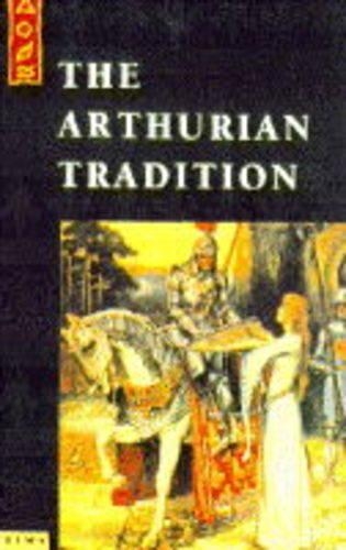 The Arthurian Tradition